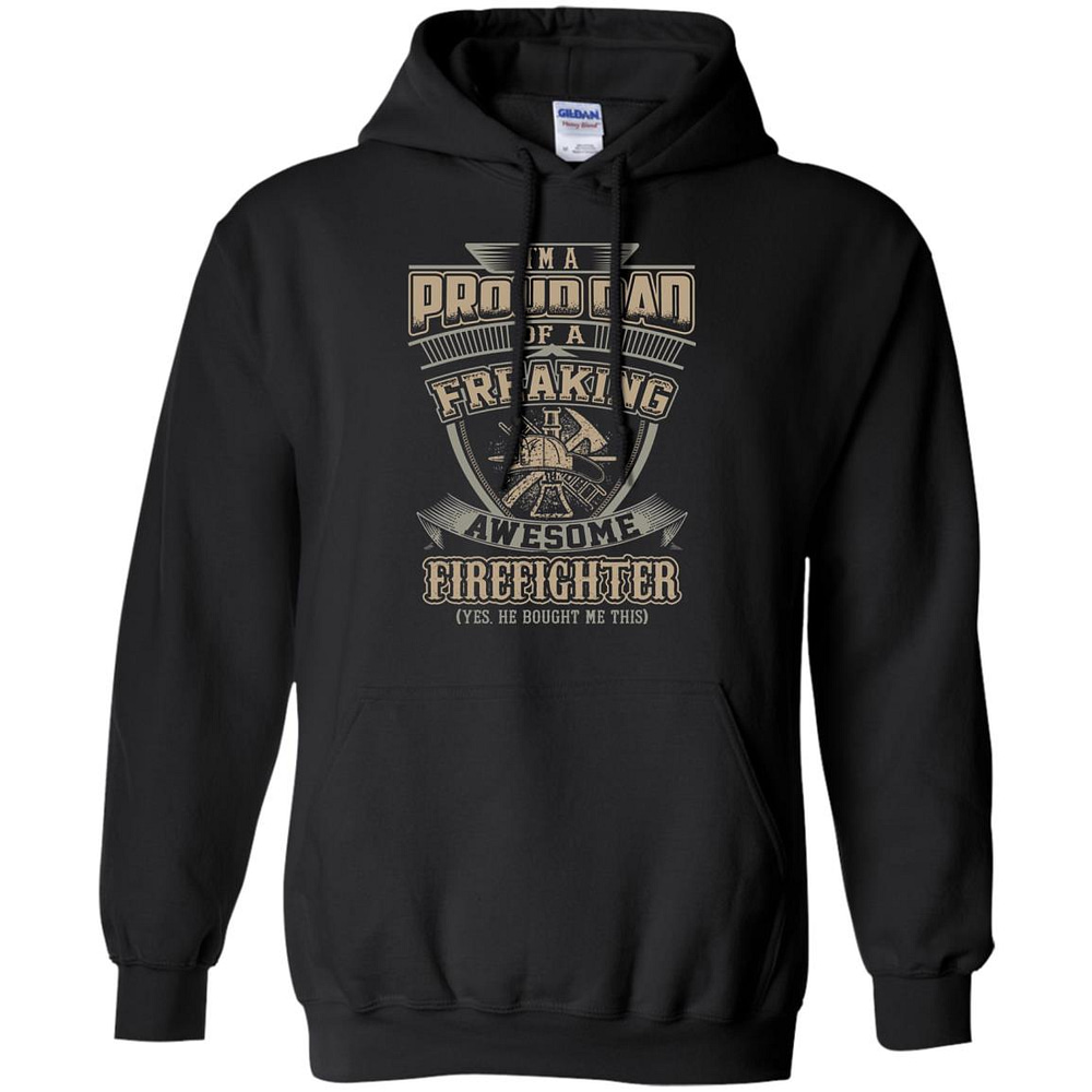Inktee Store - Proud Dad Of A Freaking Awesome Firefighter Hoodies Image