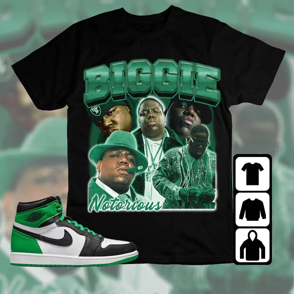 Inktee Store - Jordan 1 Celtic Lucky Green Unisex T-Shirt - Notorious Big - Sneaker Match Tees Image