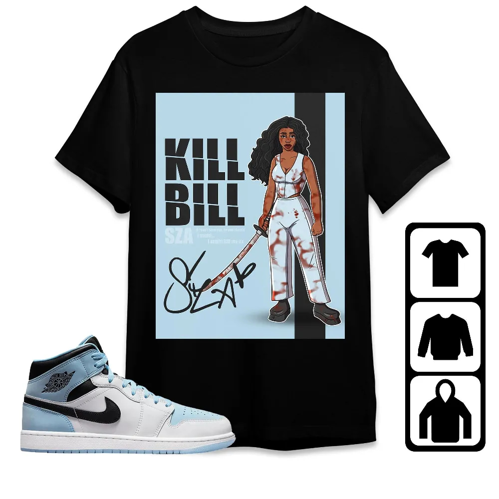 Inktee Store - Jordan 1 Mid Ice Blue Unisex T-Shirt - Sza Kill Bill - Sneaker Match Tees Image