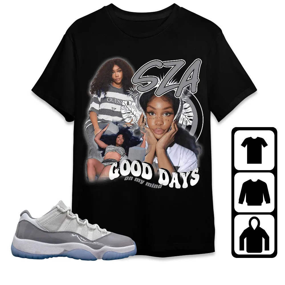Inktee Store - Jordan 11 Low Cement Grey Unisex T-Shirt - Sza Good Days - Sneaker Match Tees Image