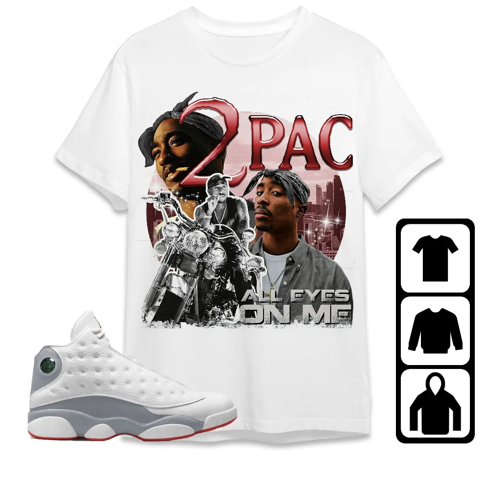 Inktee Store - Jordan 13 Wolf Grey Unisex T-Shirt - 90S Pac Shakur - Sneaker Match Tees Image