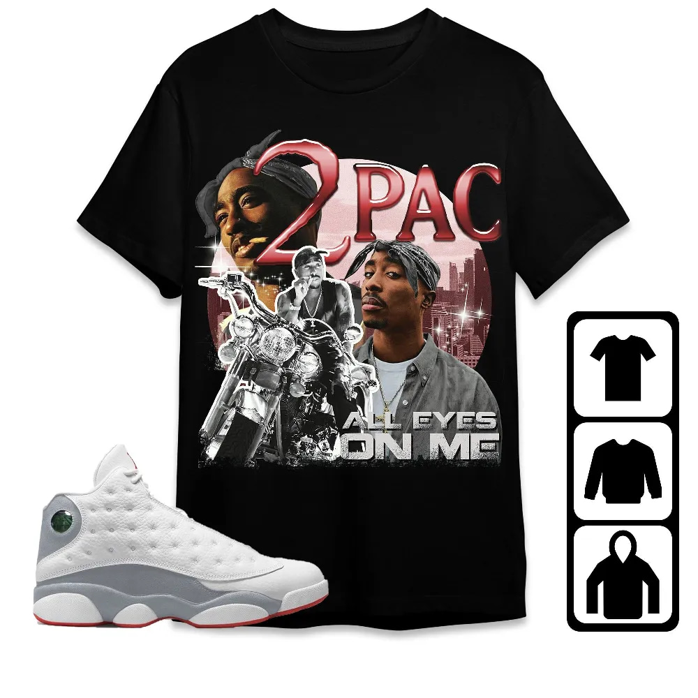 Inktee Store - Jordan 13 Wolf Grey Unisex T-Shirt - 90S Pac Shakur - Sneaker Match Tees Image