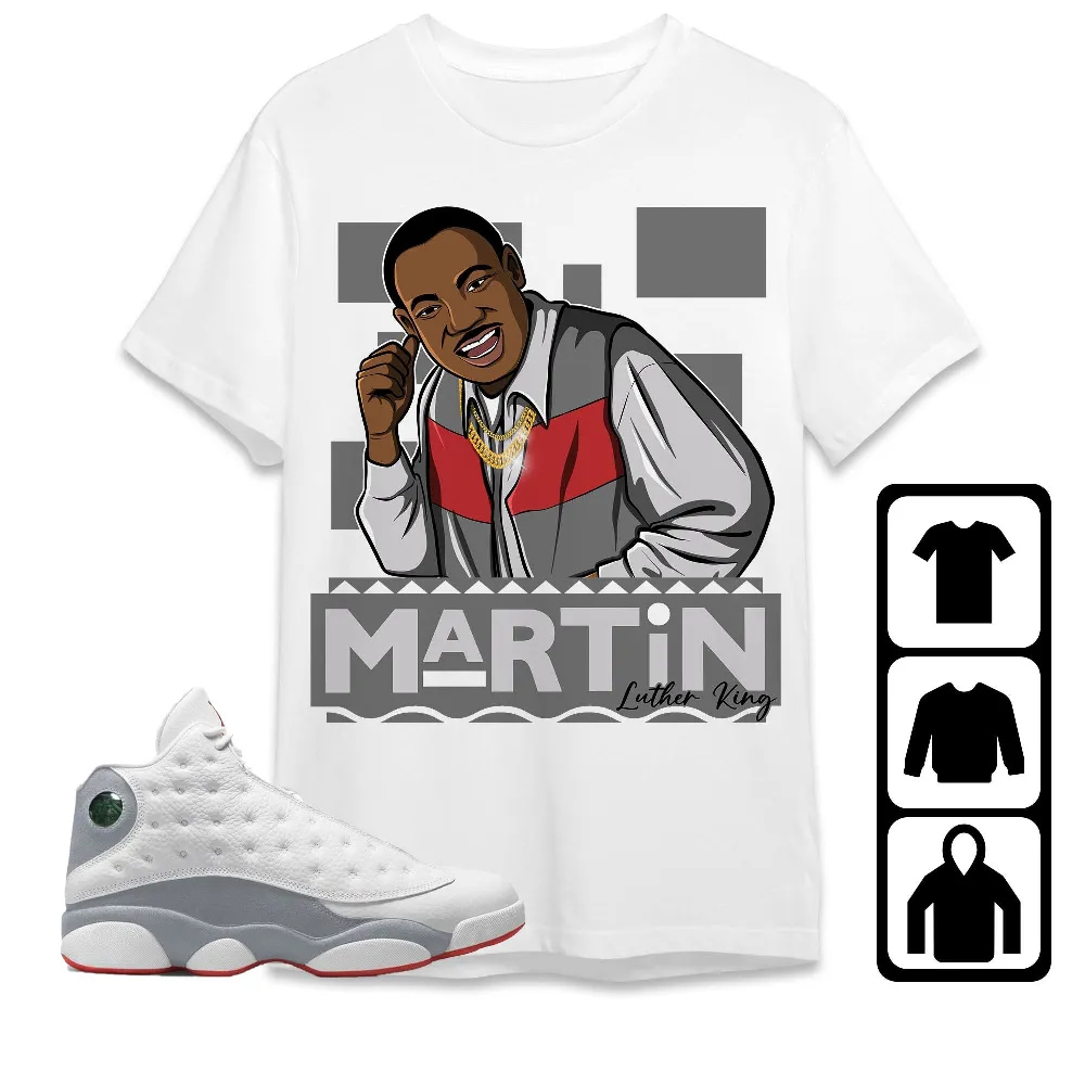 Inktee Store - Jordan 13 Wolf Grey Unisex T-Shirt - Martin Luther King - Sneaker Match Tees Image