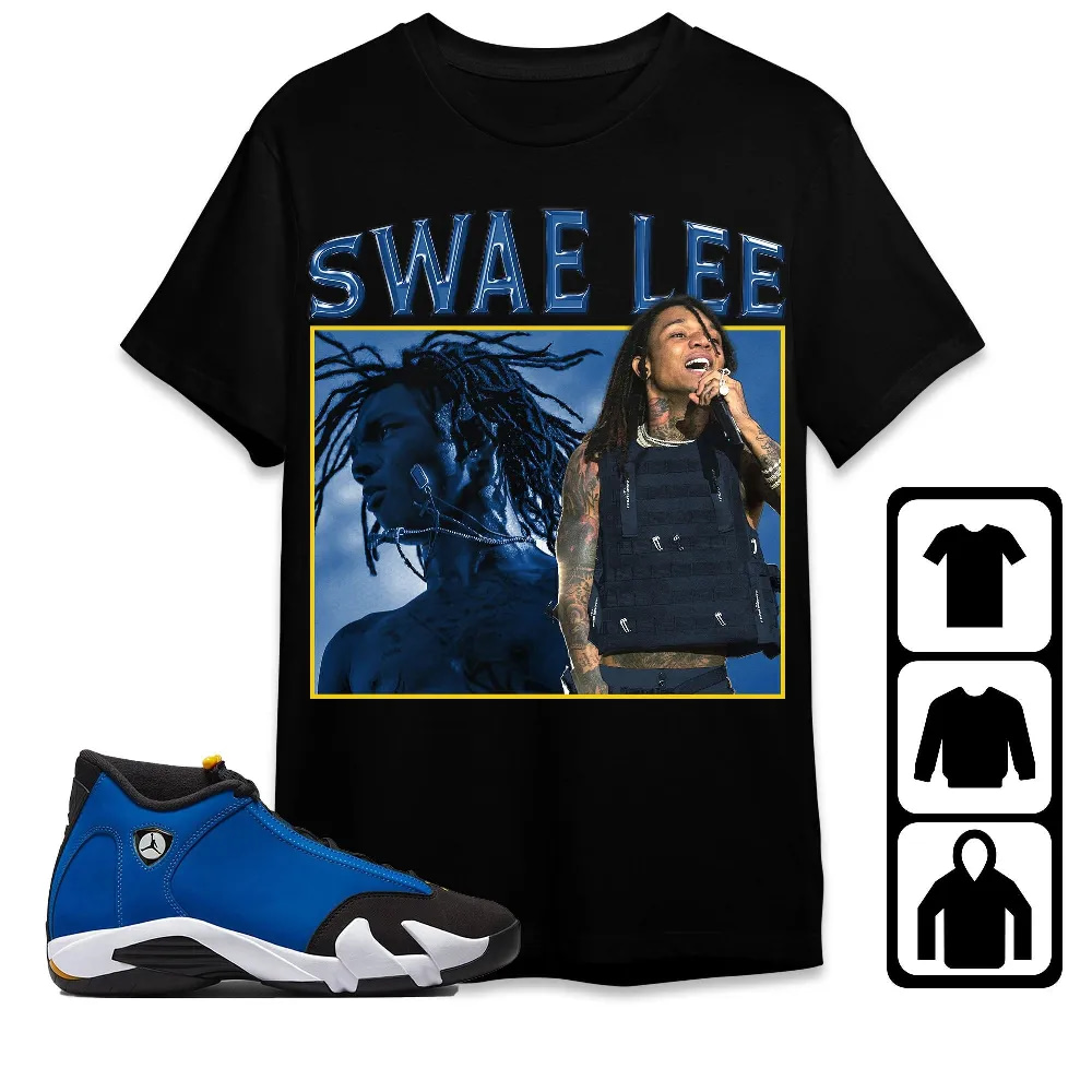 Inktee Store - Jordan 14 Laney Unisex T-Shirt - Swae Lee - Sneaker Match Tees Image
