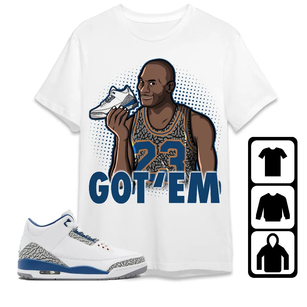Inktee Store - Jordan 3 Wizards Unisex T-Shirt - Got Em Mj - Sneaker Match Tees Image