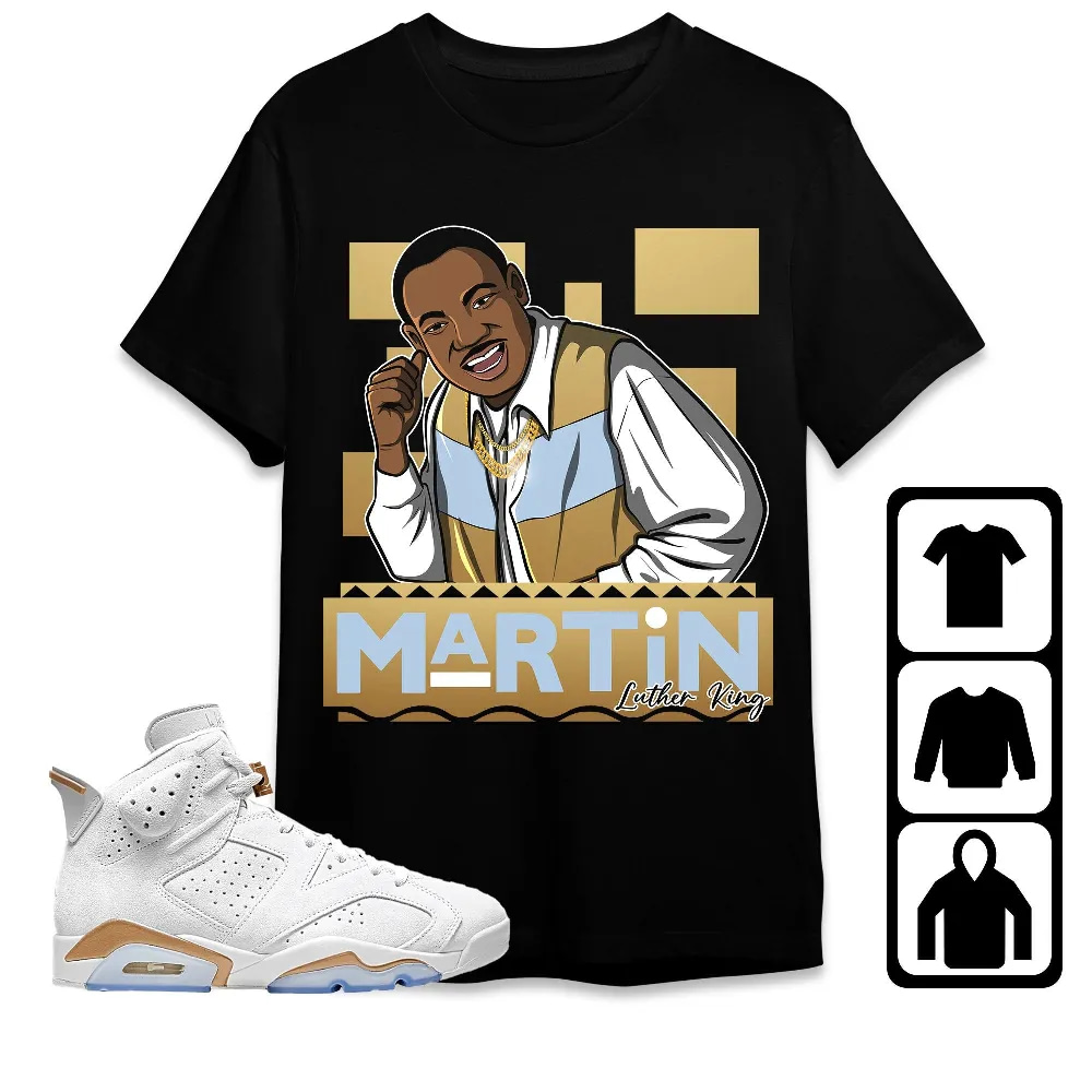 Inktee Store - Jordan 6 Craft Celestial Gold Unisex T-Shirt - Martin Luther King - Sneaker Match Tees Image