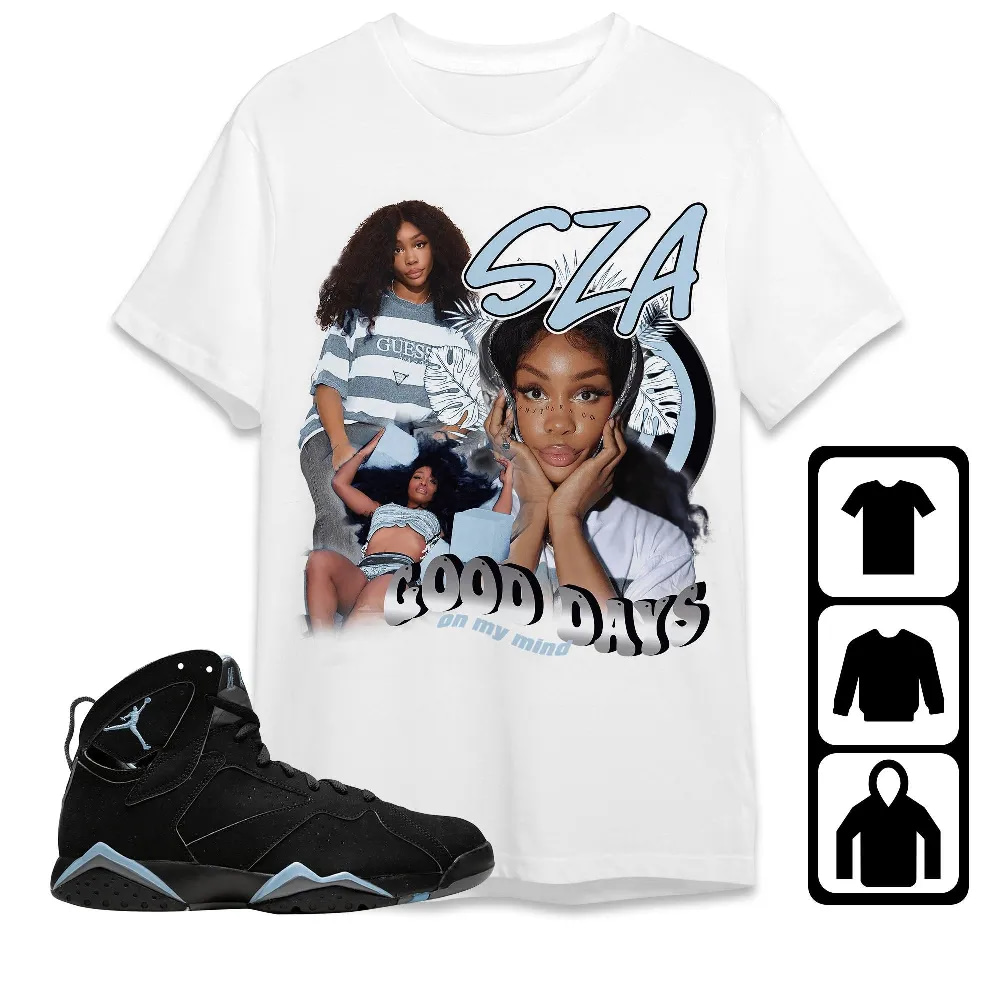 Inktee Store - Jordan 7 Chambray Unisex T-Shirt - Sza Good Days - Sneaker Match Tees Image
