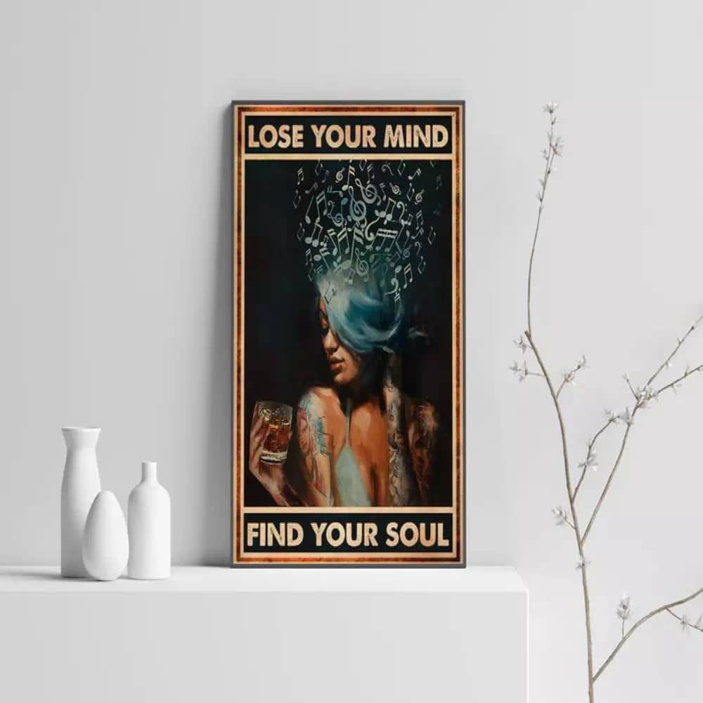 Lose Your Mind Find Soul Music Print Lover Girl Drinking Wine Vintage Wall Decoration Poster