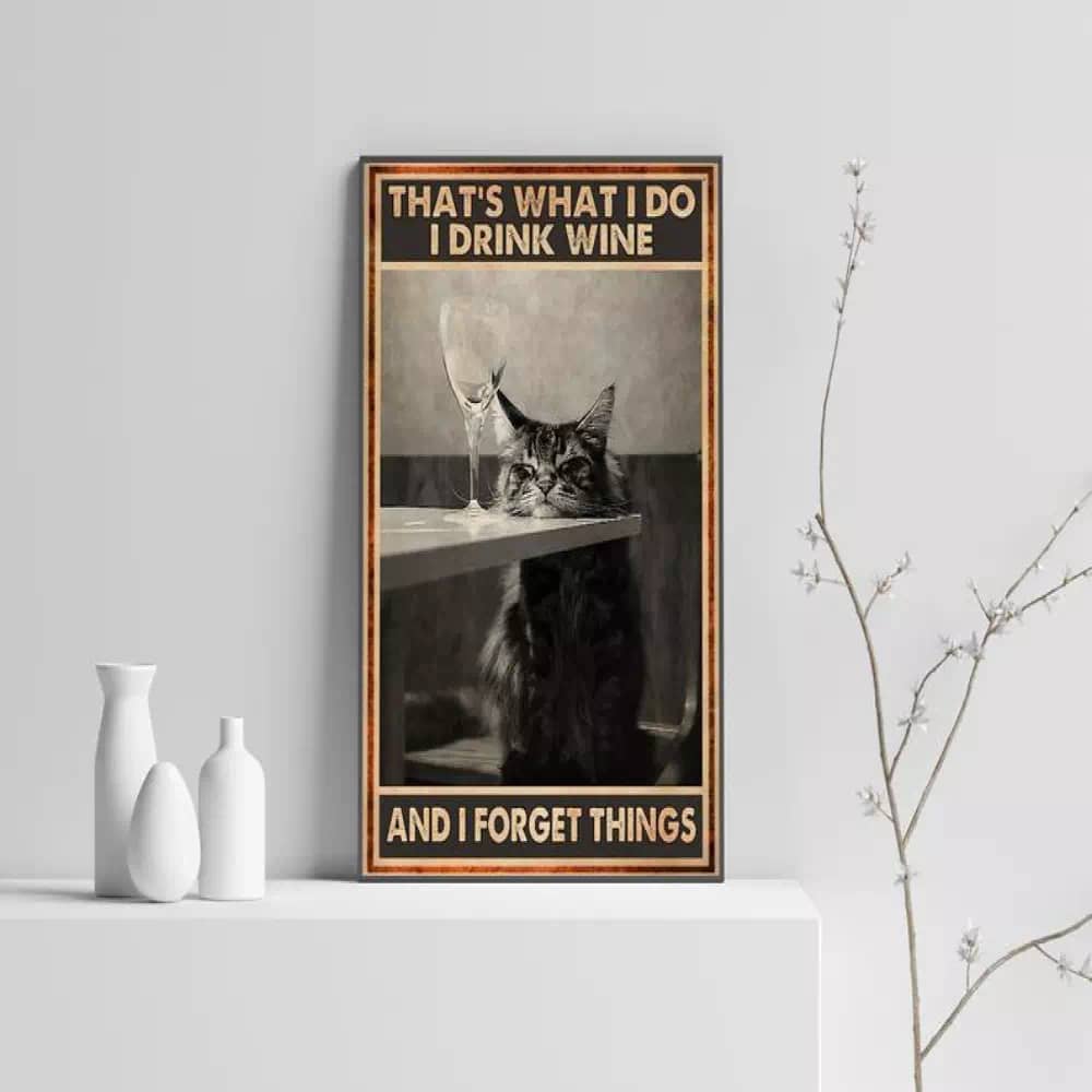 That's What I Do Drink Wine And Forget Things Canvas Wall Art Black Cat Drinking Print N04 Poster