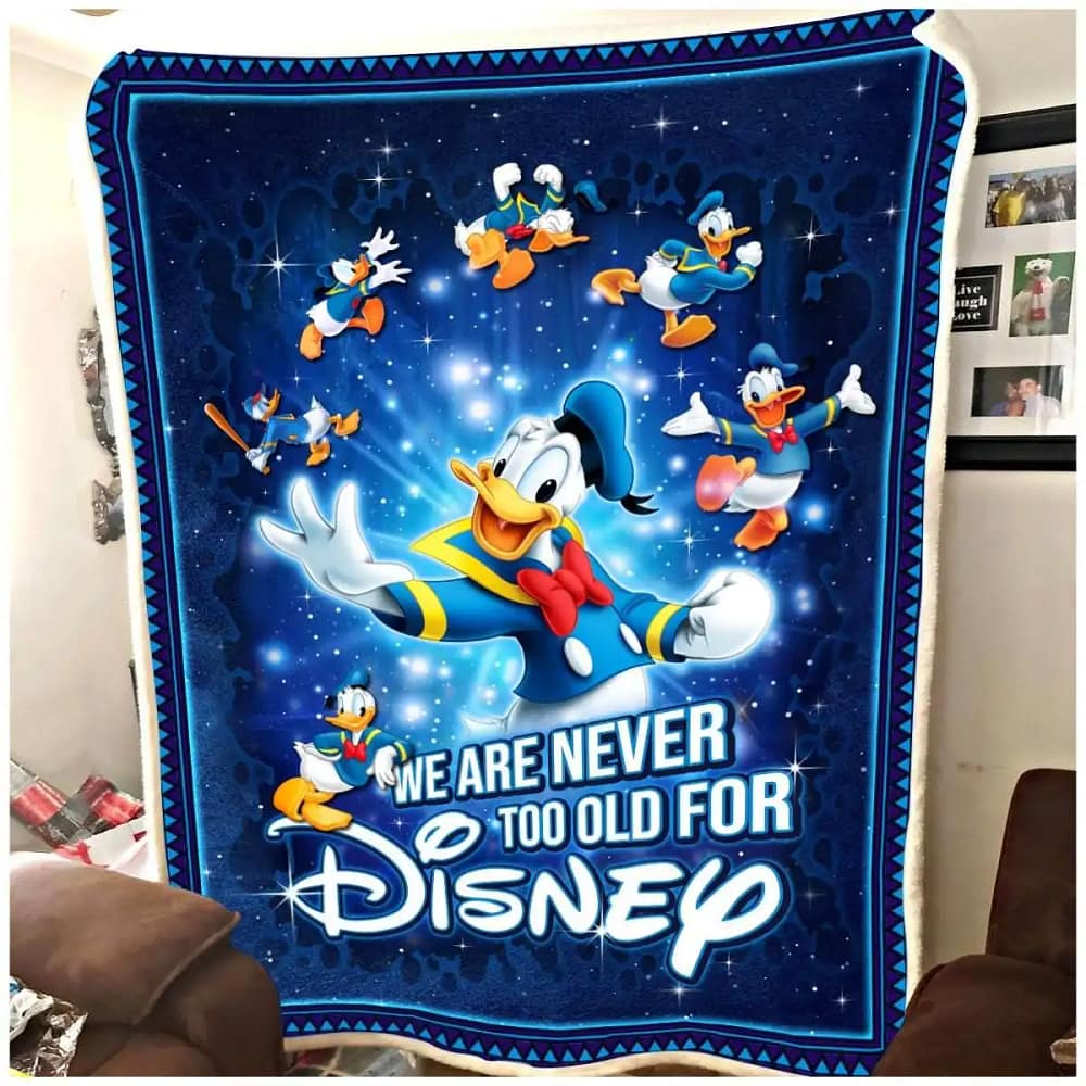 Never Too Old For Donald Duck Disney Inspired Soft Cozy Comfy Bedroom Livingroom Office Home Decoration Fleece Blanket