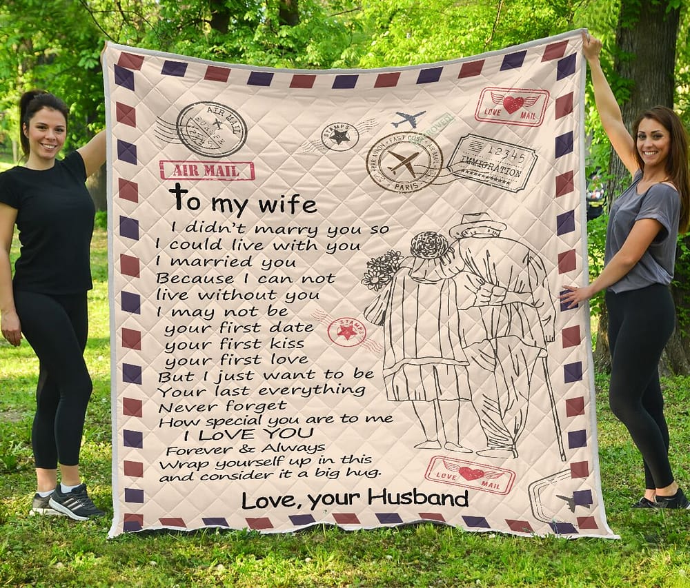 To My Wife Your Husband Quilt