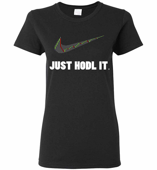 Inktee Store - Just Hodl It - Bitcoin Crypto Currency Women'S T-Shirt Image