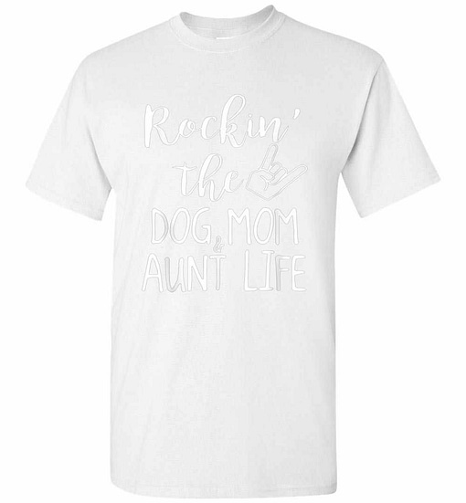 Inktee Store - Rockin The Dog And Mom Aunt Life Men'S T-Shirt Image