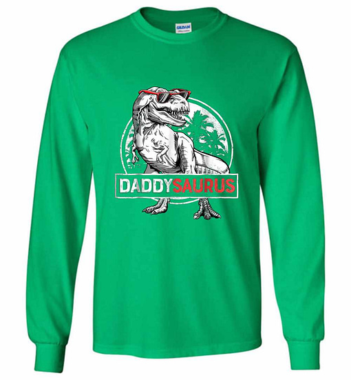 Inktee Store - Daddysaurus Fathers Day Gifts T Rex Daddy Saurus Long Sleeve T-Shirt Image