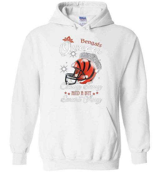 Inktee Store - Bengals Queen Classy Sassy And A Bit Smart Assy Hoodies Image