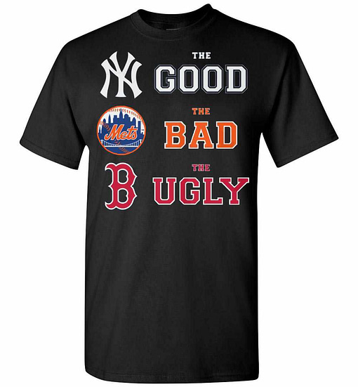 Inktee Store - The Good New York Yankees The Bad New York Mets The Ugly Men'S T-Shirt Image
