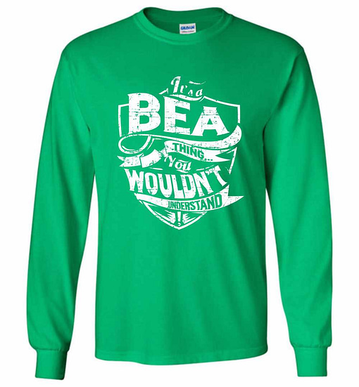 Inktee Store - It'S A Bea Thing You Wouldn'T Understand Long Sleeve T-Shirt Image
