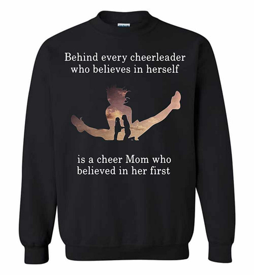 Inktee Store - Behind Every Cheerleader Who Believes In Herself Is A Cheer Sweatshirt Image