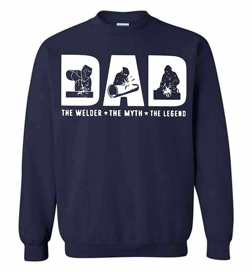 Inktee Store - Dad The Welder The Myth The Legend Sweatshirt Image