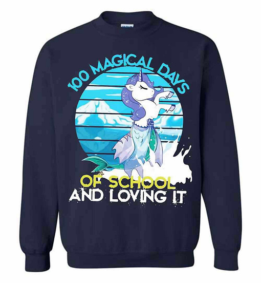 Inktee Store - 100 Magical Days Of School And Loving It Sweatshirt Image