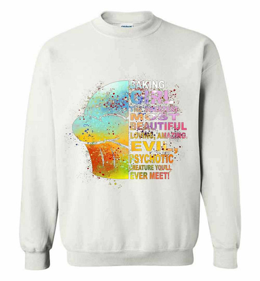 Inktee Store - Baking Girl The Sweetest Most Beautiful Sweatshirt Image