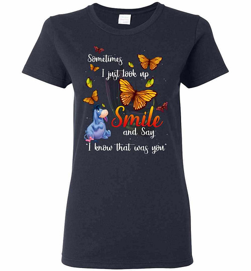 Inktee Store - Sometimes I Just Look Up Smile And Say I Know Eeyore Women'S T-Shirt Image