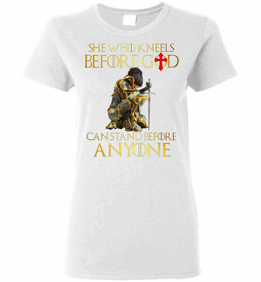 Inktee Store - She Who Kneels Before God Can Stand Before Anyone Women'S T-Shirt Image