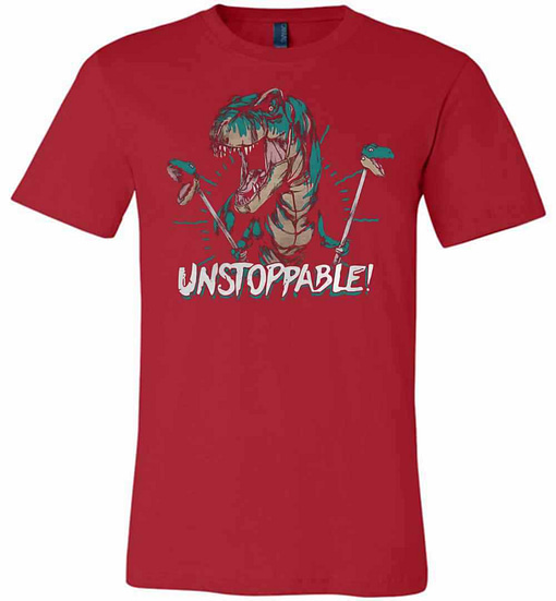 Inktee Store - Dinosaur Unstoppable Premium T-Shirt Image