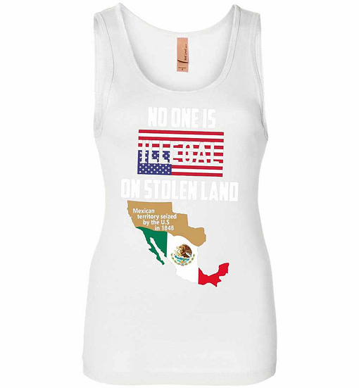 Inktee Store - No One Is Illegal On Stolen Land Mexican Territory Seized By The Us Women Jersey Tank Top Image