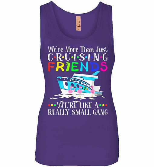Inktee Store - Were More Than Just Cruising Friends Were Like Small Gang Women Jersey Tank Top Image