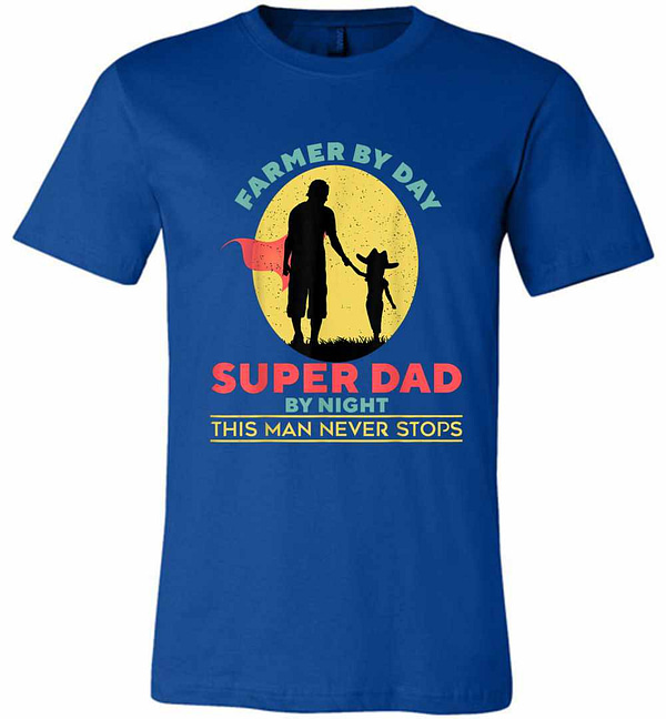 Inktee Store - Farmer Farmer By Day Super Dad By Night Premium T-Shirt Image