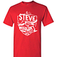 Inktee Store - It'S A Steve Thing You Wouldn'T Understand Men'S T-Shirt Image