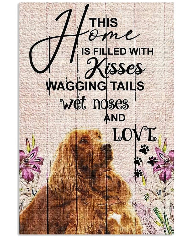 Irish Setter This Home Is Filled With Kisses Wagging Tails Unframed / Wrapped Canvas Wall Decor Poster