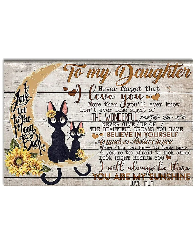 Mom To My Daughter Cat You Are My Sunshine Unframed / Wrapped Canvas Wall Decor Poster