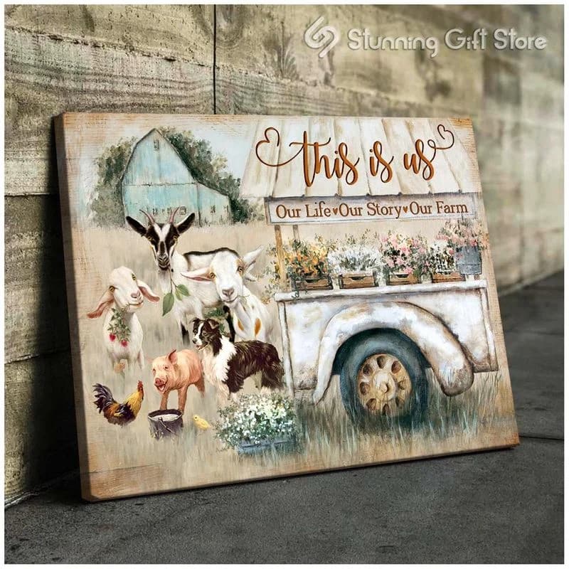 Farm This Is Us Our Life Our Story Our Farm Animal Farm (Goat) Unframed / Wrapped Canvas Wall Decor Poster