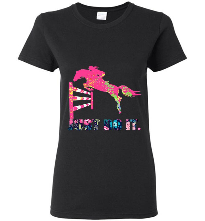 Athlete Horse Racing Just Do I Womens T-Shirt