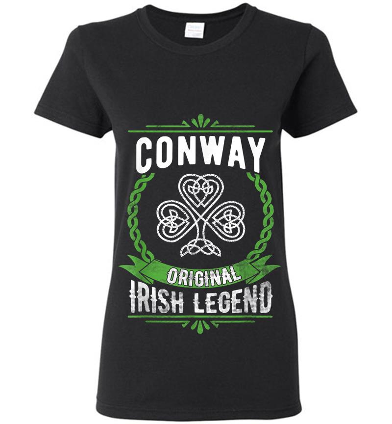 Conway Name Irish Legend St. Patricks Day Womens T-Shirt