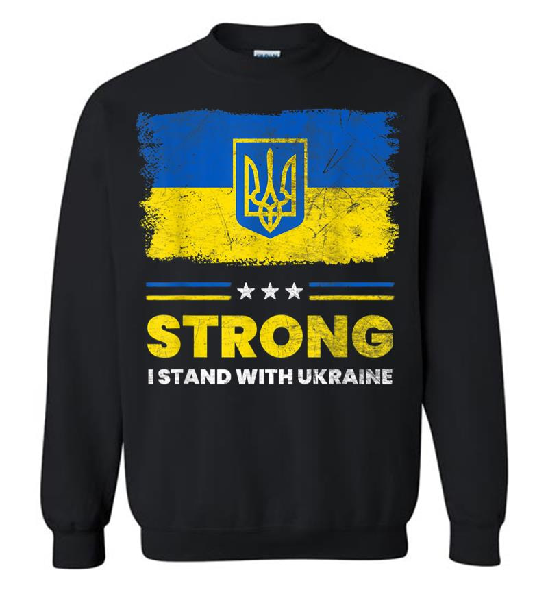 I Stand With Ukraine Flag Ukrainian Flag Ukraine Sweatshirt