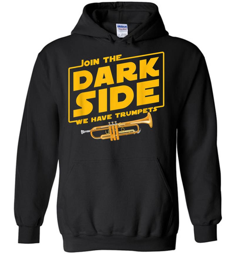 Join The Dark Side Trumpet Player Hoodie