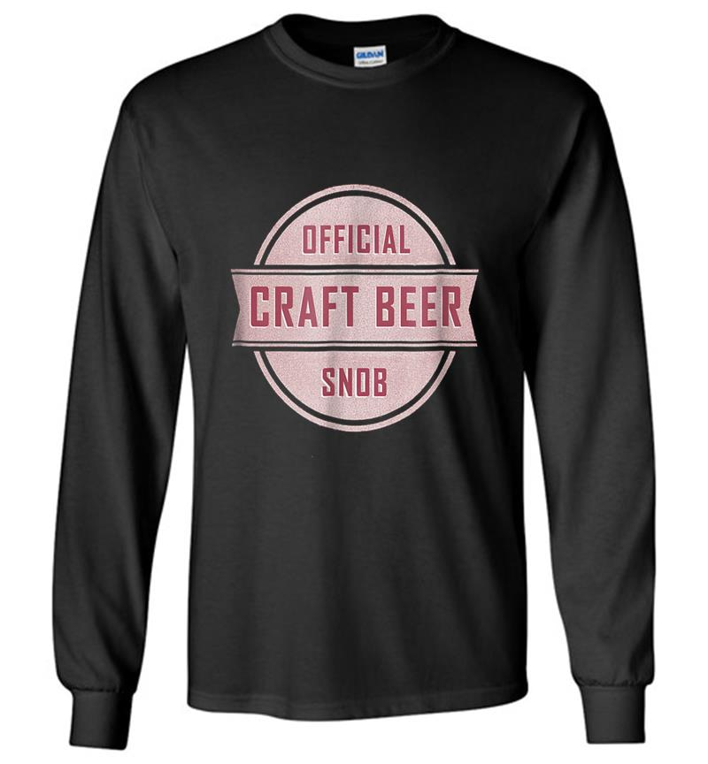 Official Craft Beer Snob Long Sleeve T-Shirt