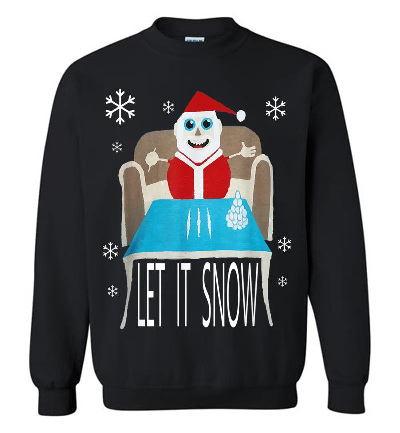Santa Cocaine Let It Snow Christmas Sweater Gifts Sweatshirt