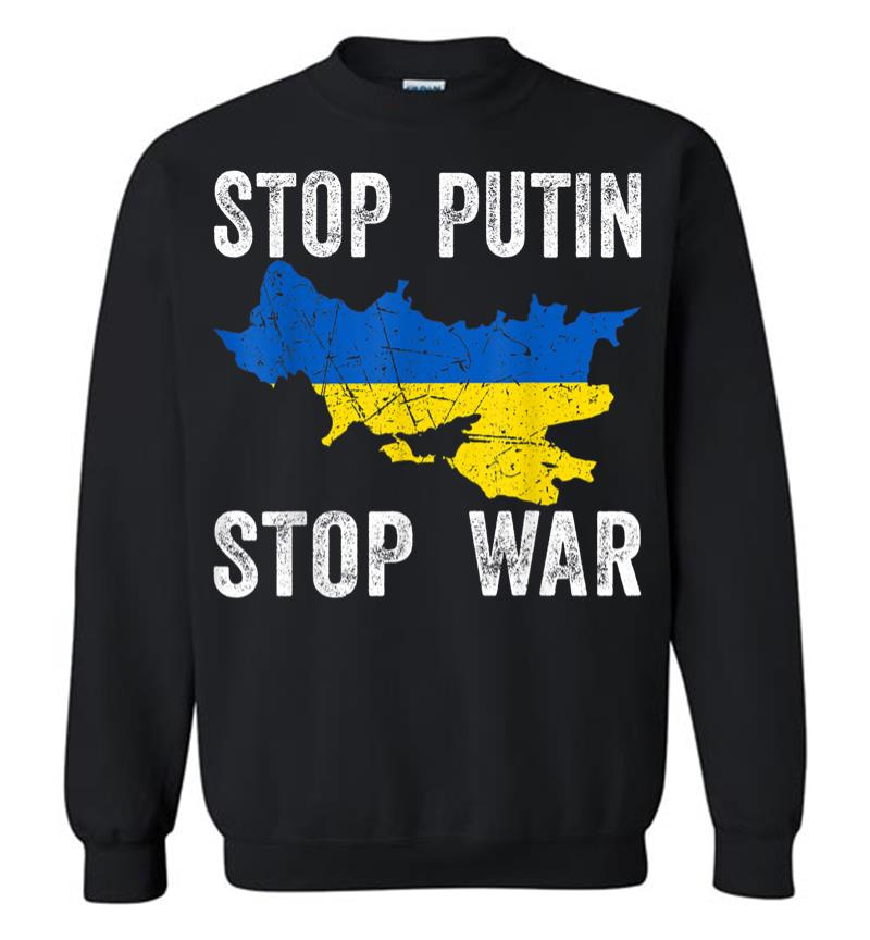 Stop Killing Stop Russia Stop The War In Ukraine Sweatshirt