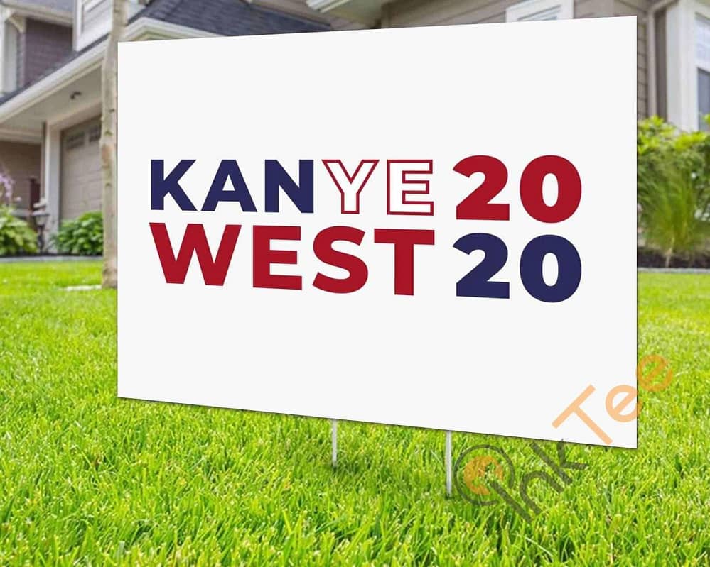 Custom Kanye West 2020 Yard Sign
