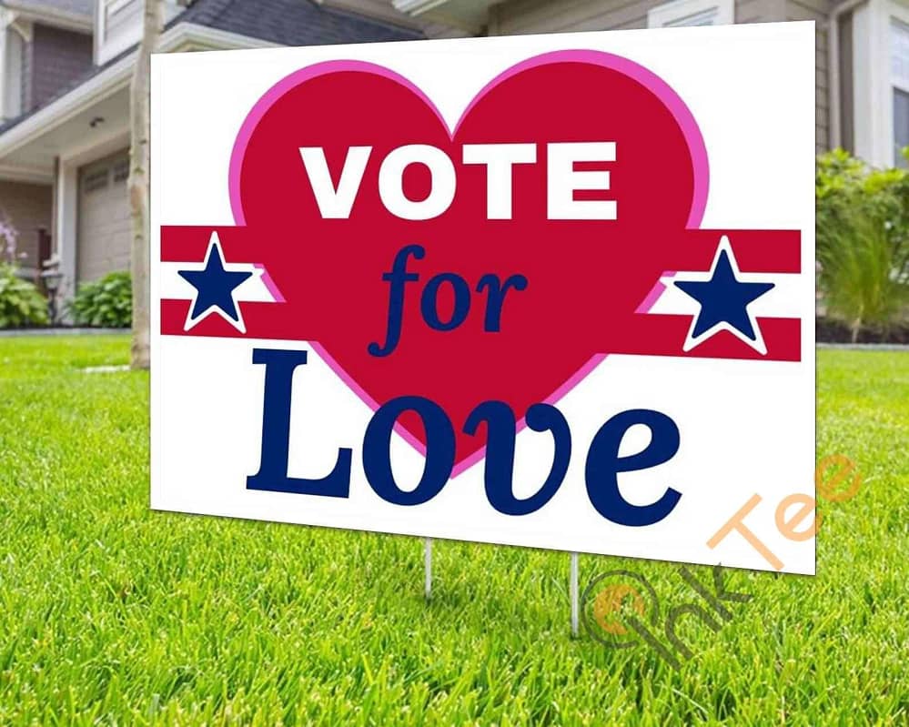 Printable Vote For Love Heart Yard Sign