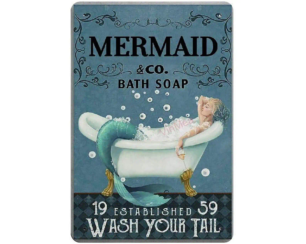 Mermaid Bath Soap Wash Your Tail Tin Vintage Art Metal Sign