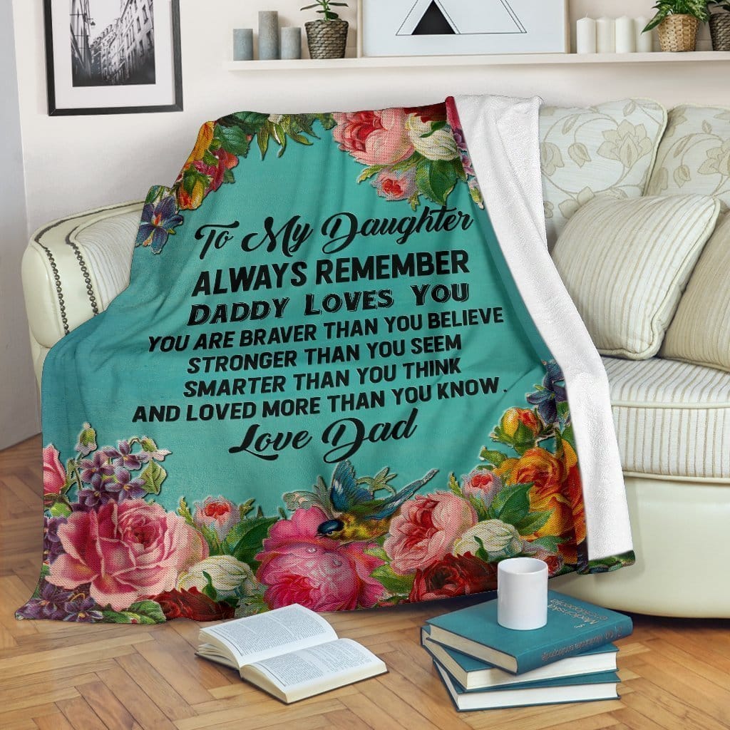 Amazon Best Seller Floral To My Daughter Remember Daddy Loves You Fleece Blanket