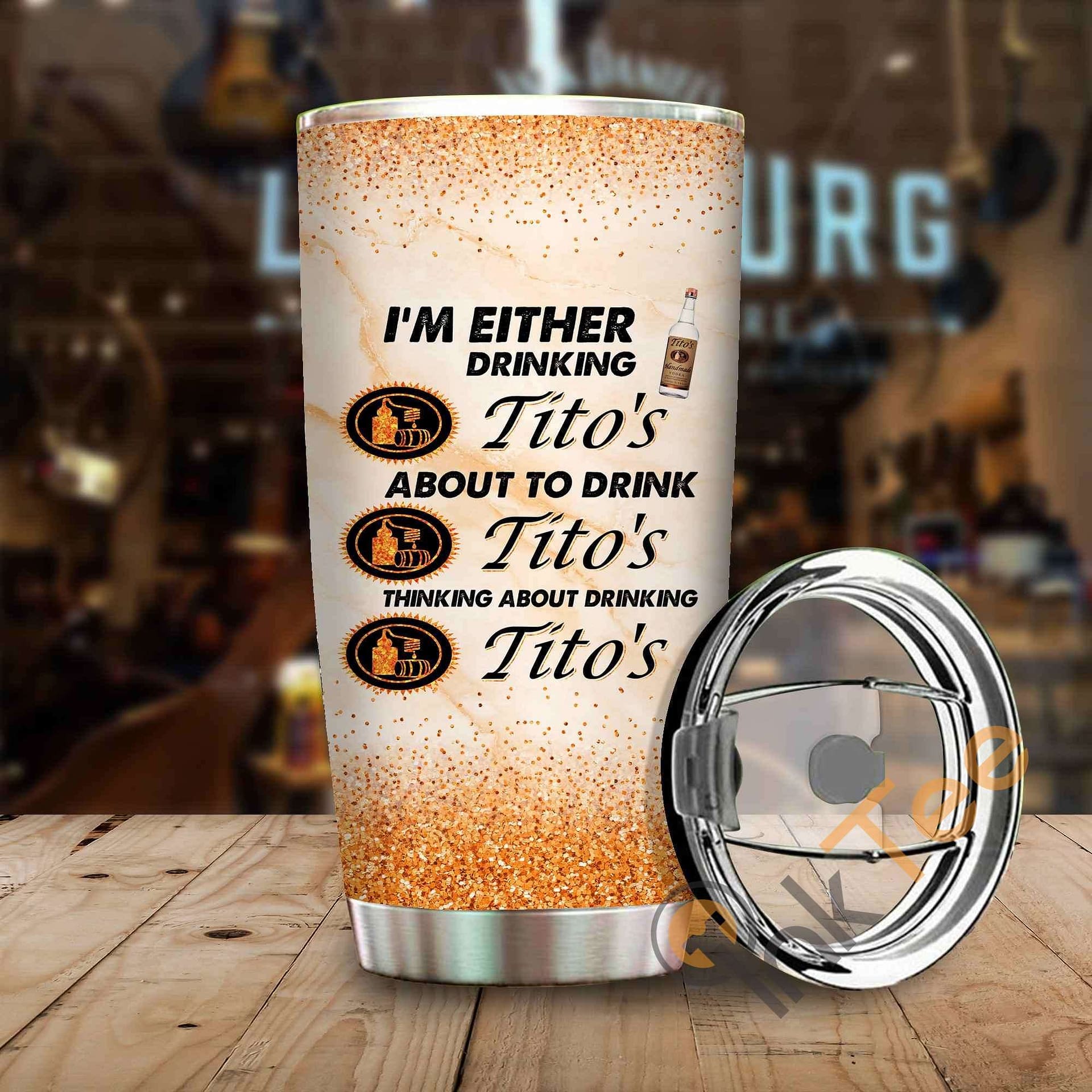 Im Either Drinking Tito'S Amazon Best Seller Sku 4048 Stainless Steel Tumbler