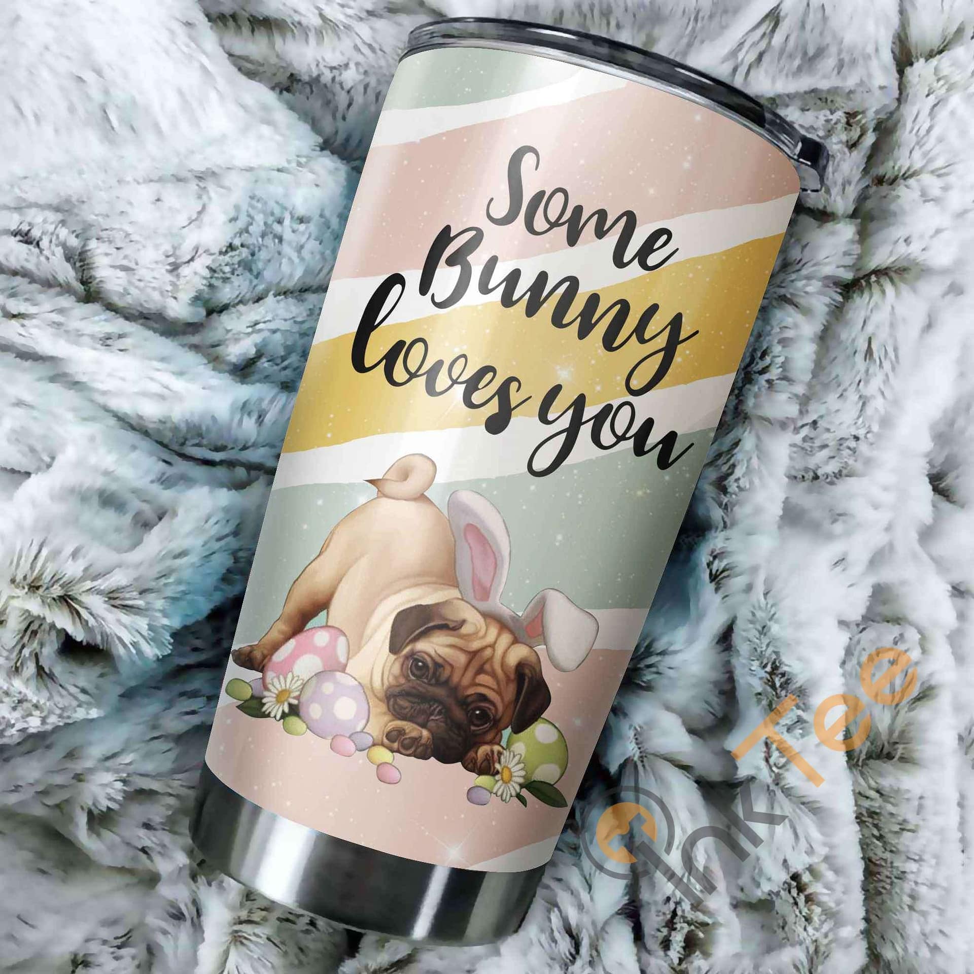 Some Bunny Loves You Pug Stainless Steel Tumbler