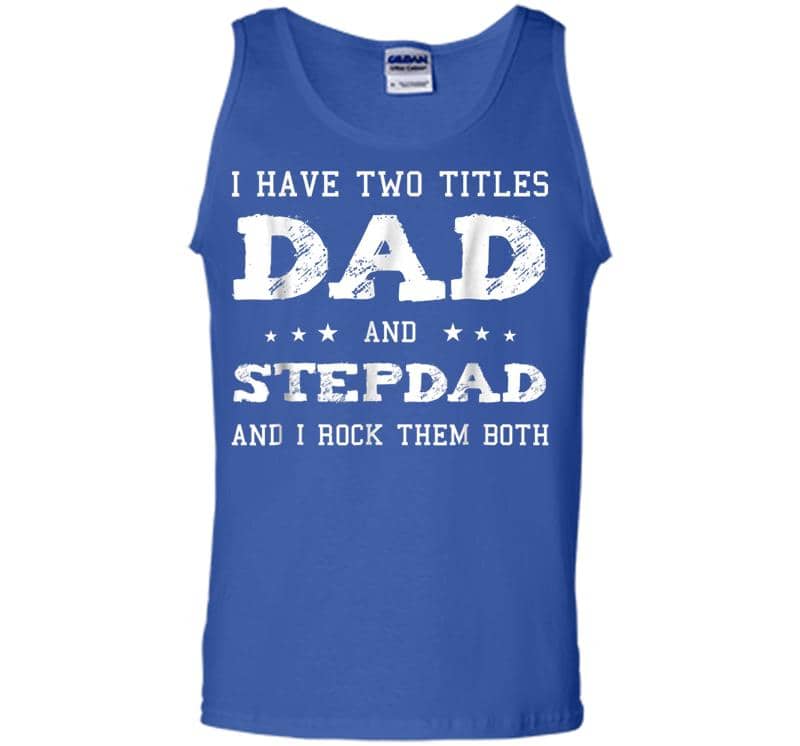 Inktee Store - Best Dad And Stepdad Shirt Cute Fathers Day Gift From Wife Men Tank Top Image