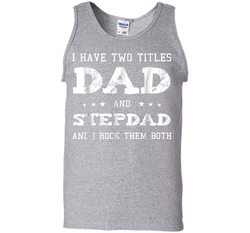 Inktee Store - Best Dad And Stepdad Shirt Cute Fathers Day Gift From Wife Men Tank Top Image